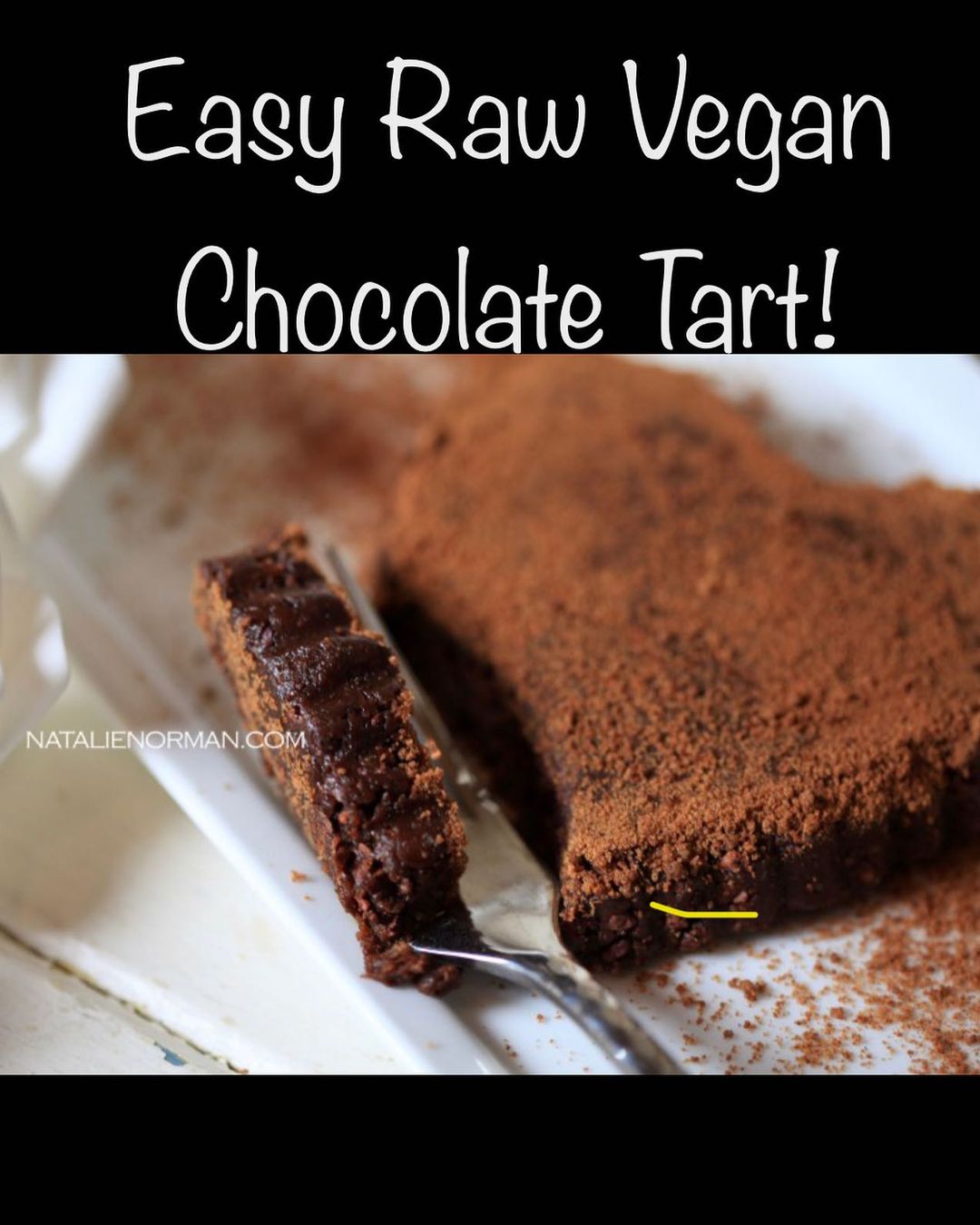 Easy Raw Vegan Sugar-Crusted Chocolate Tart