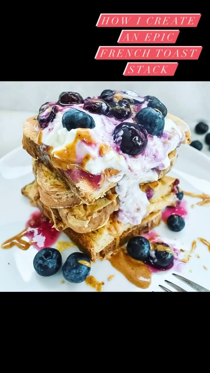 Protein French Toast Stacks with Yogurt and Berries