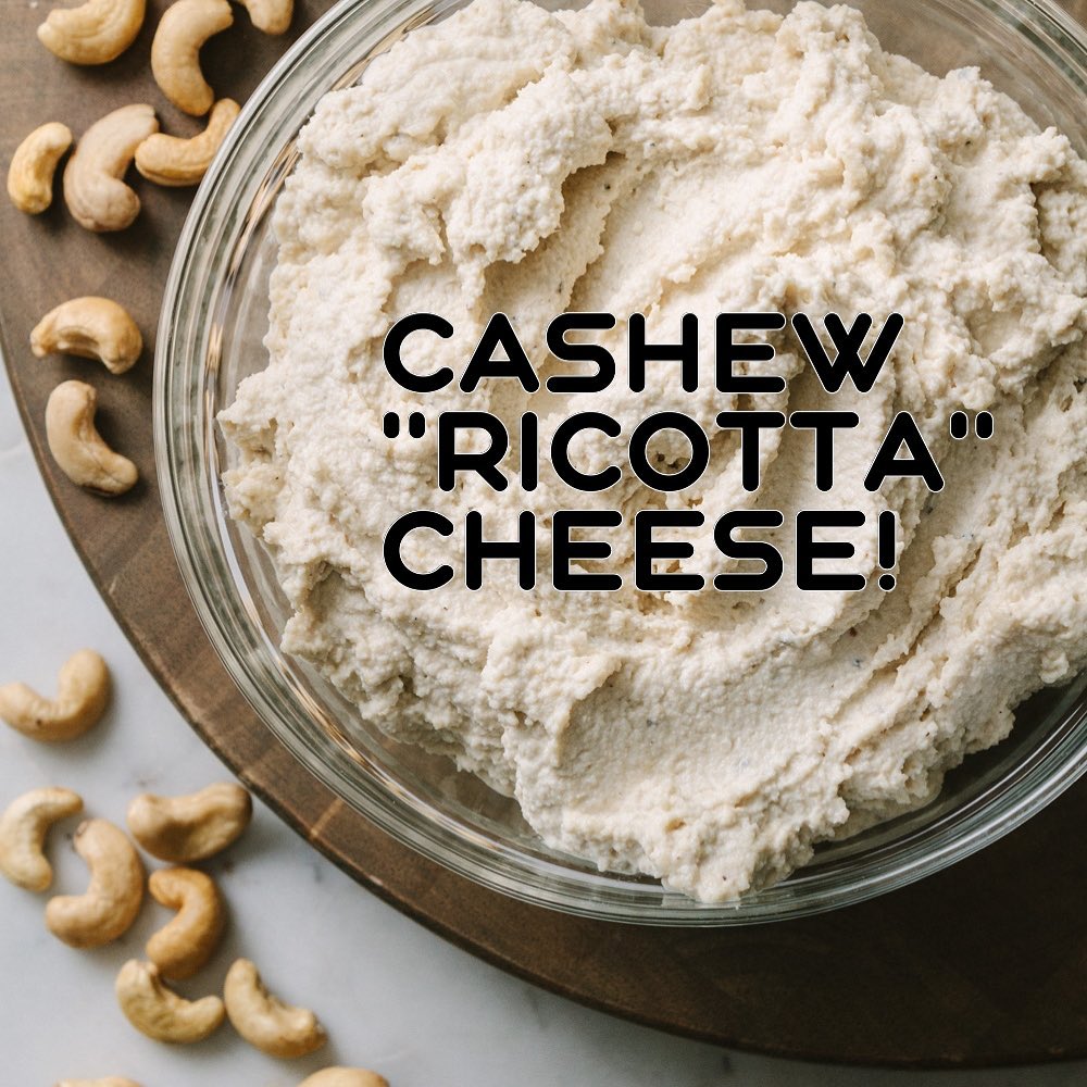 Vegan Cashew Ricotta Cheese