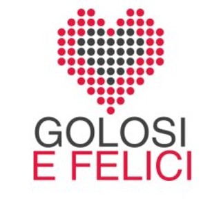 Golosi e Felici - Food Lovers